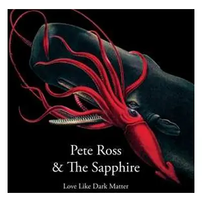 SP Pete Ross & The Sapphire: 7-long Live Dark Matter/worthy Of Love