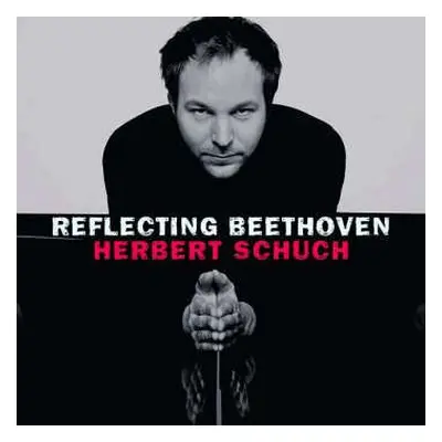 CD Herbert Schuch: Reflecting Beethoven