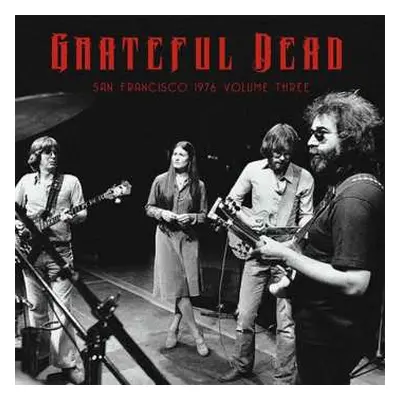 2LP The Grateful Dead: San Francisco 1976 Volume Three