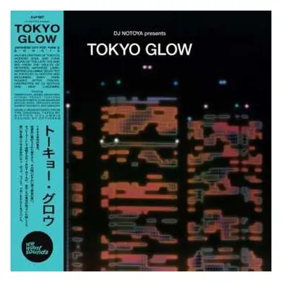 2LP DJ Notoya: Tokyo Glow