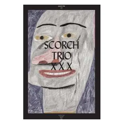 4LP Scorch Trio: XXX