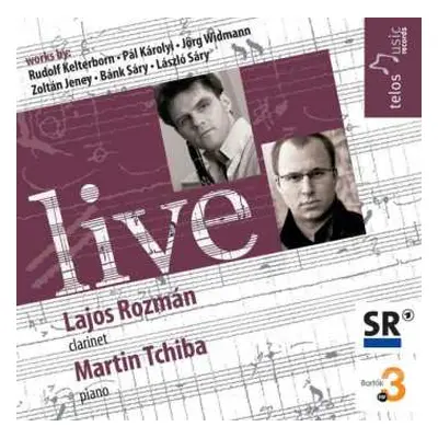 CD Rudolf Kelterborn: Lajos Rozman & Martin Tchiba - Live