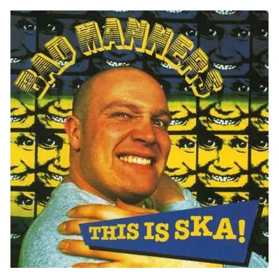 LP Bad Manners: This Is Ska!