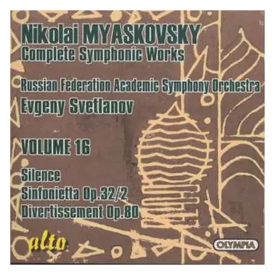 CD Russian State Symphony Orchestra: Complete Symphonic Works • Volume 16: Silence, Sinfonietta 