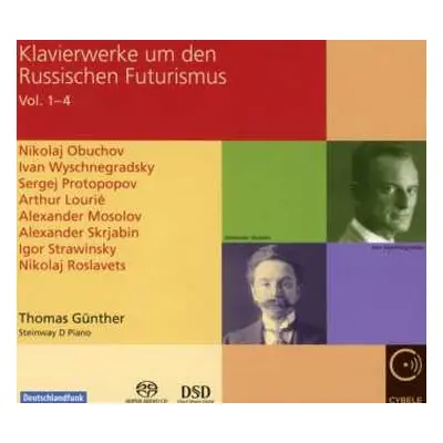 4SACD Igor Stravinsky: Klavierwerke Um Den Russischen Futurismus Vol. 1-4