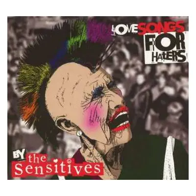 CD The Sensitives: Love Songs For Haters