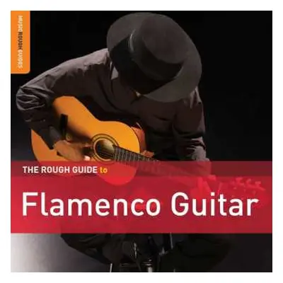 2CD Various: The Rough Guide To Flamenco Guitar