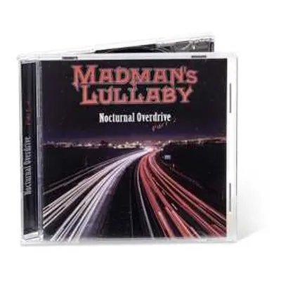 CD Madman's Lullaby: Nocturnal Overdrive Part 2