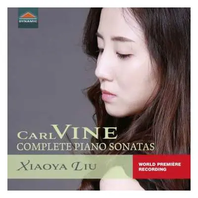 CD Carl Vine: Complete Piano Sonatas