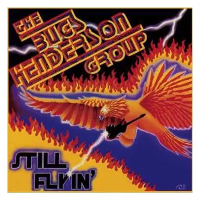 CD The Bugs Henderson Group: Still Flyin'