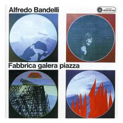 CD Alfredo Bandelli: Fabbrica Galera Pazza