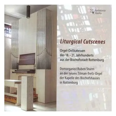 CD Ruben Johannes Sturm: Ruben Sturm - Liturgical Cutscenes