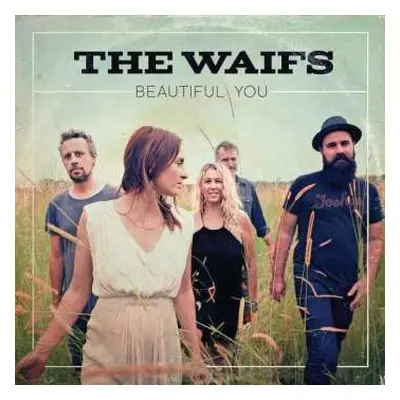 CD The Waifs: Beautiful You