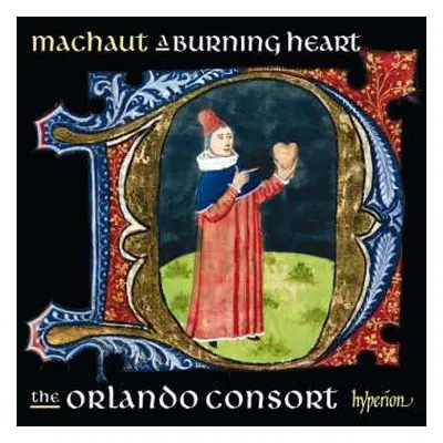 CD Guillaume de Machaut: A Burning Heart