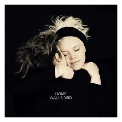 CD Wallis Bird: Home