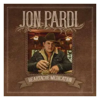 CD Jon Pardi: Heartache Medication