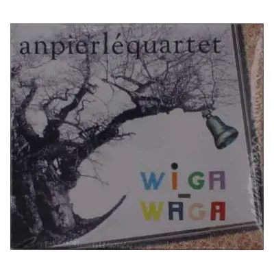 CD An Pierlé Quartet: Wiga Waga