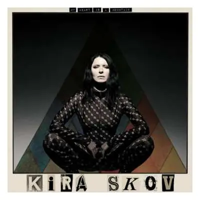 LP Kira Skov: My Heart Is A Mountain LTD