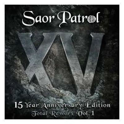 CD Saor Patrol: XV - 15 Year Anniversary Edition Total Reworx Vol.1