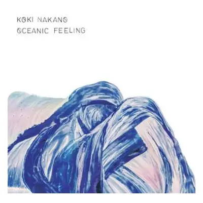 CD Koki Nakano: Oceanic Feeling