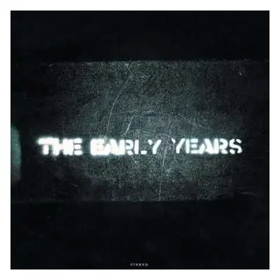 LP The Early Years: The Early Years LTD | CLR