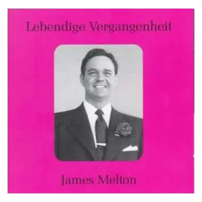 CD Various: James Melton Singt Arien & Lieder