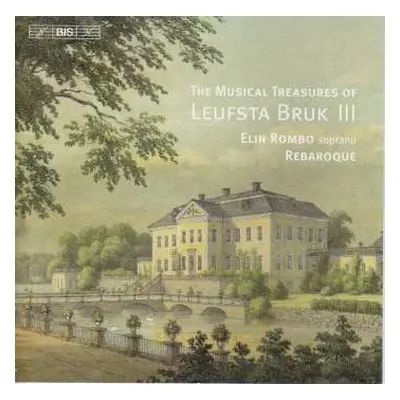 SACD Rebaroque: The Musical Treasures Of Leufsta Bruk III