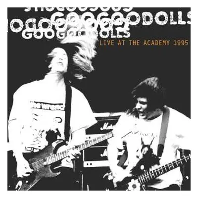 2CD Goo Goo Dolls: Live At The Academy 1995