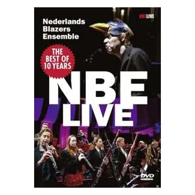 DVD Nederlands Blazers Ensemble: Best Of 10 Years Nbe Live