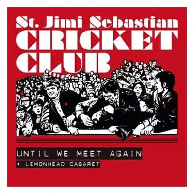 SP St. Jimi Sebastian Cricke: 7-until We Meet Again