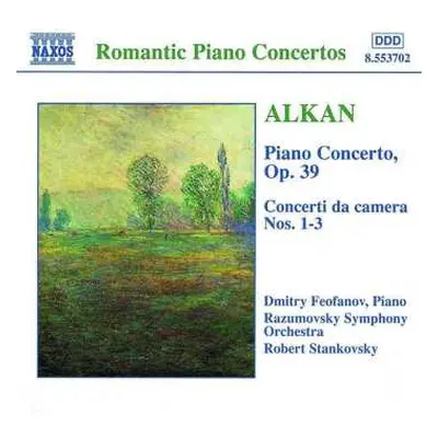 CD Charles-Valentin Alkan: Alkan: Complete Works for Piano and Orchestra