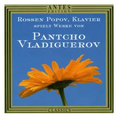 CD Pancho Vladigerov: Klavierwerke