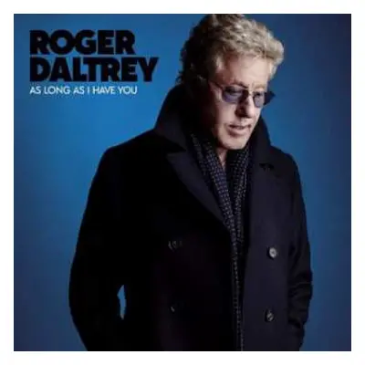 CD Roger Daltrey: As Long As I Have You