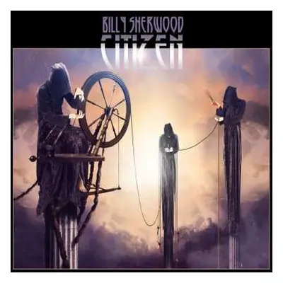 CD Billy Sherwood: Citizen