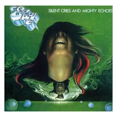 CD Eloy: Silent Cries And Mighty Echoes