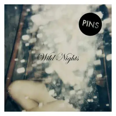 LP/CD Pins: Wild Nights LTD | CLR