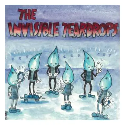 LP The Invisible Teardrops: Cry, Cry, Cry