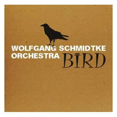 CD Wolfgang Schmidtke Orchestra: Bird