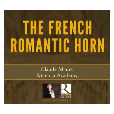 CD Claude Maury: The French Romantic Horn