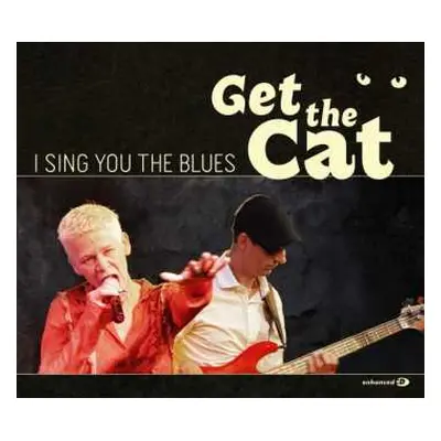 2CD Get The Cat: Blues Finest: She Knows Them All / I Sing You The Blues