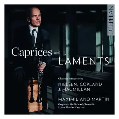 CD Maximiliano Martin: Caprices And Laments