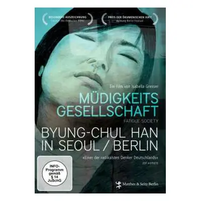 DVD Various: Müdigkeitsgesellschaft - Byung-chul Han In Seoul / Berlin