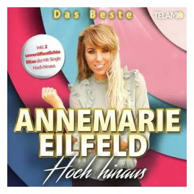 CD Annemarie Eilfeld: Hoch Hinaus: Das Beste