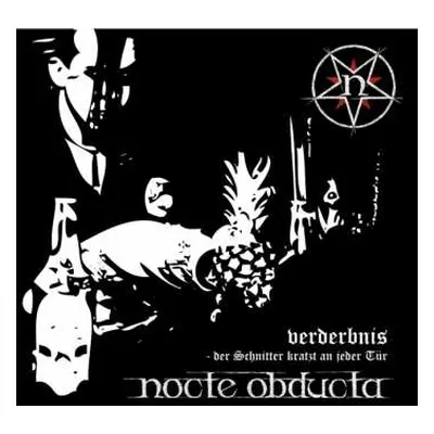 CD Nocte Obducta: Verderbnis - Der Schnitter Kratzt An Jeder Tür