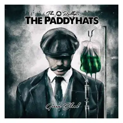 CD The O'Reillys & The Paddyhats: Green Blood