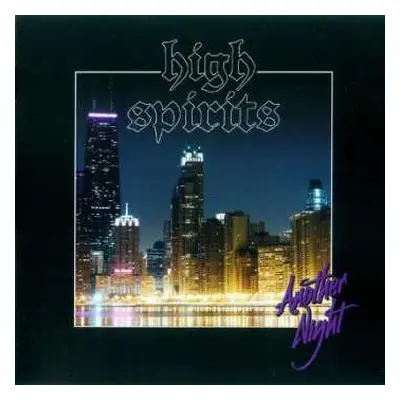 CD High Spirits: Another Night