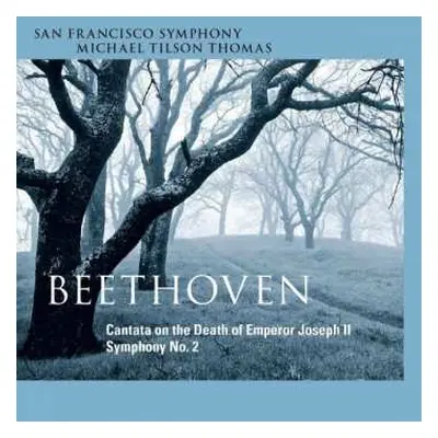 SACD Ludwig van Beethoven: Cantata on the Death of Emperor Joseph II / Symphony No. 2