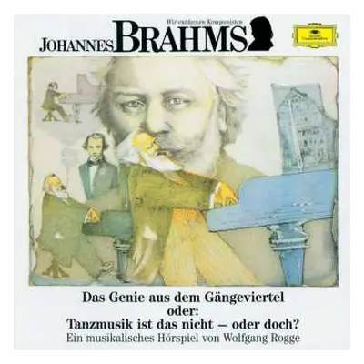 CD Johannes Brahms: Wir Entdecken Komponisten