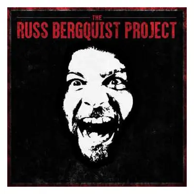 CD Russell Bergquist: The Russ Bergquist Project