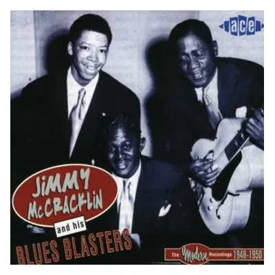 CD Jimmy McCracklin And His Blues Blasters: The Modern Recordings 1948-1950